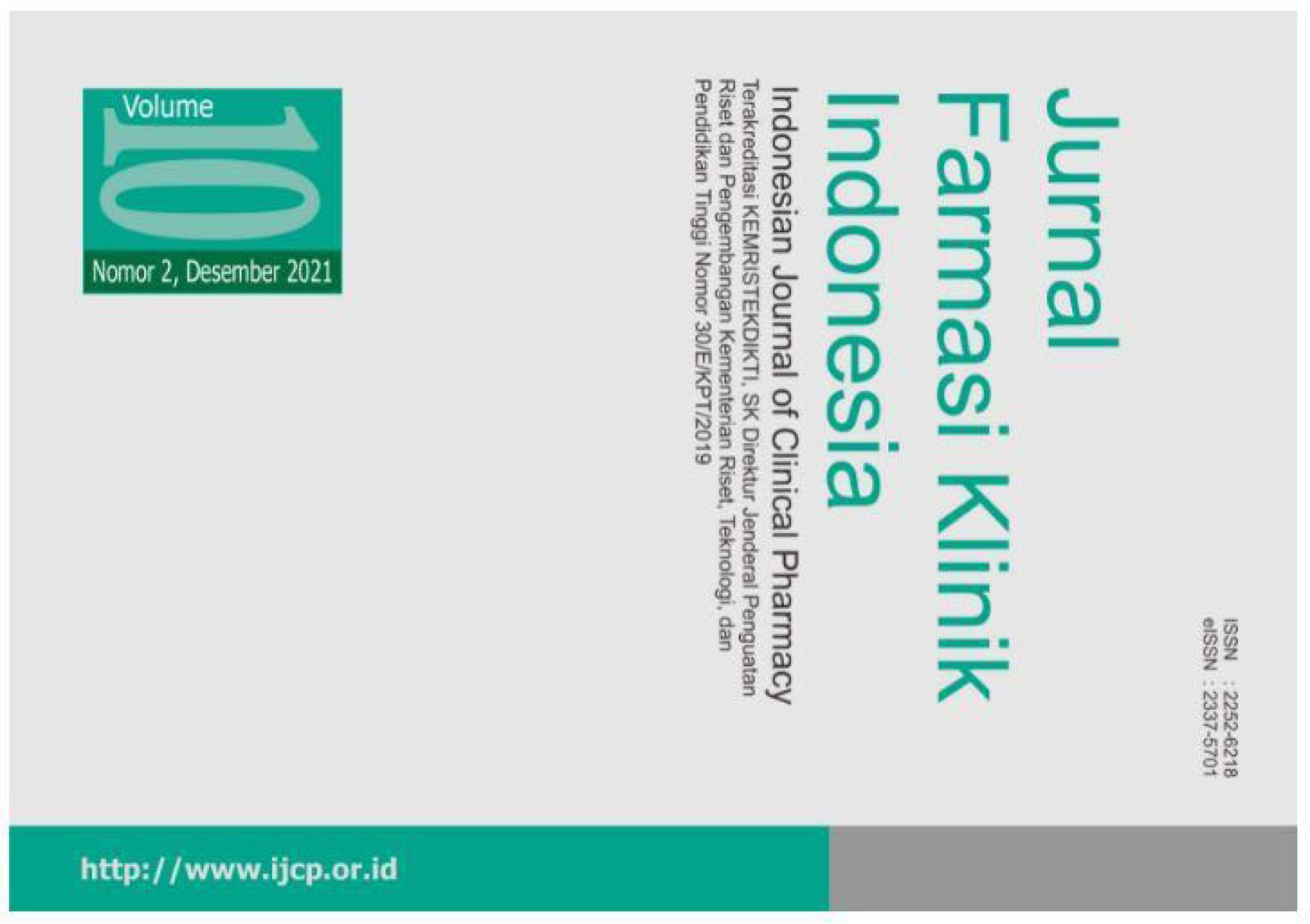 Jurnal Farmasi Klinik Indonesia : Indonesian Journal of Clinical Pharmacy Vol.10 No.2 2021