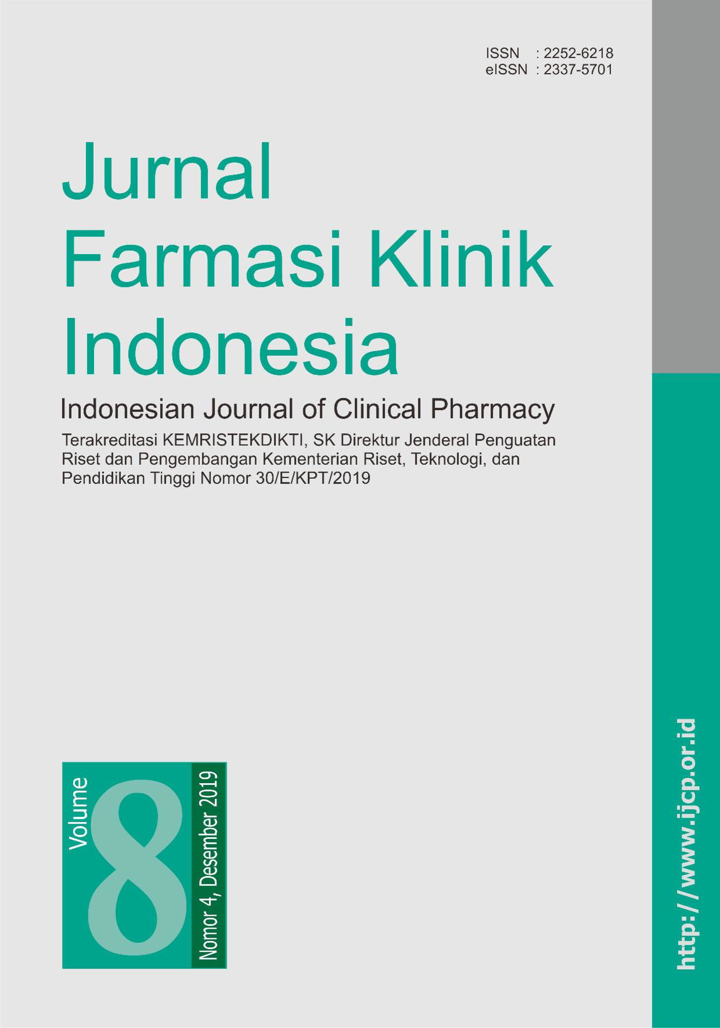 Jurnal Farmasi Klinik Indonesia : Indonesian Journal of Clinical Pharmacy Vol.8 No.4 2019