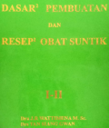 Dasar-dasar Pembuatan dan Resep-resep Obat Suntik